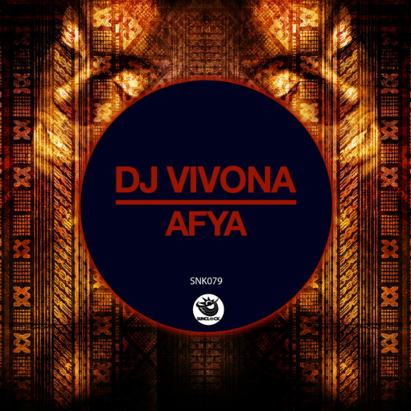 Dj Vivona - Afya - SNK079 Cover